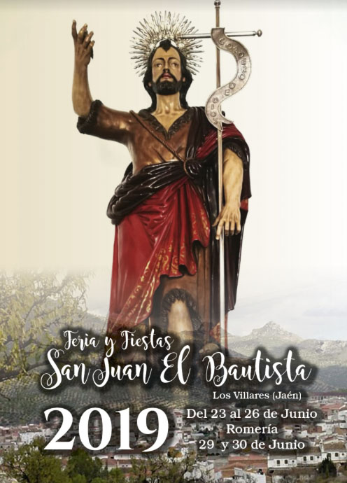 Feria y Fiestas en honor a San Juan Bautista 2019 Los Villares